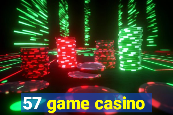 57 game casino